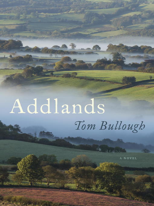 Title details for Addlands by Tom Bullough - Available